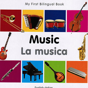 My First Bilingual Book: Music 