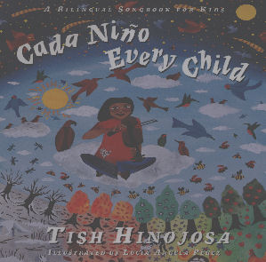 Every Child: A Bilingual Songbook for Kids 
