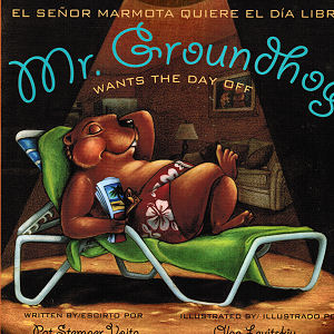 Mr. Groundhog Wants the Day Off 