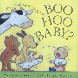 What Shall We Do with the Boo Hoo Baby?  What Shall We Do with the Boo Hoo Baby?