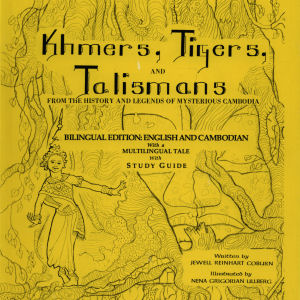 Khmers, Tigers and Talismans 